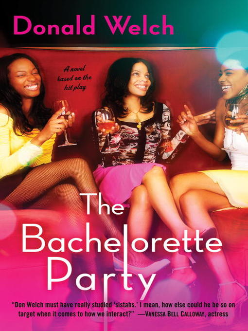 Title details for The Bachelorette Party by Donald Welch - Wait list